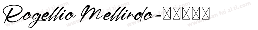 Ragellia Mellinda字体转换
